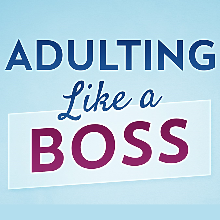 Adulting Like a Boss